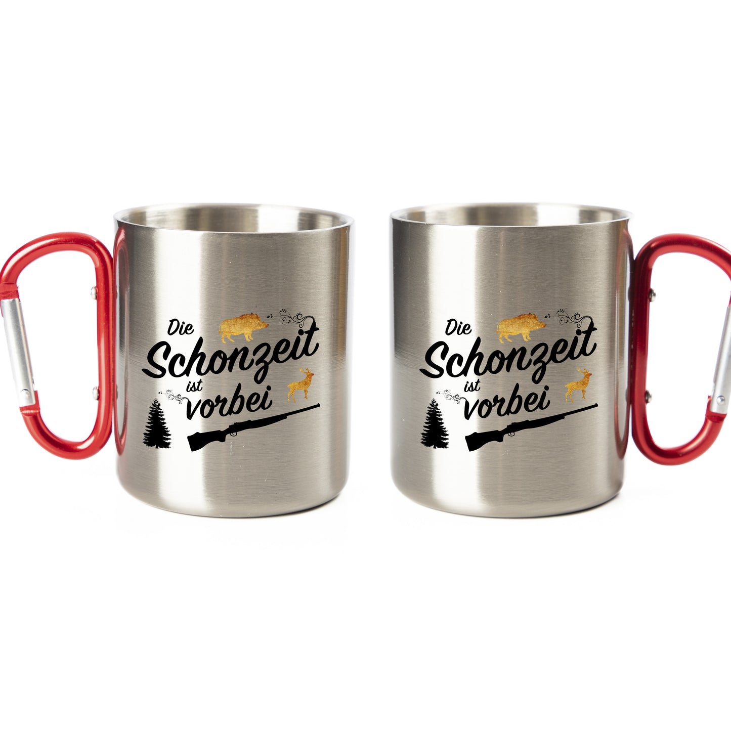Tasse - Die Schonzeit ist vorbei - Edelstahl mit Karabiner