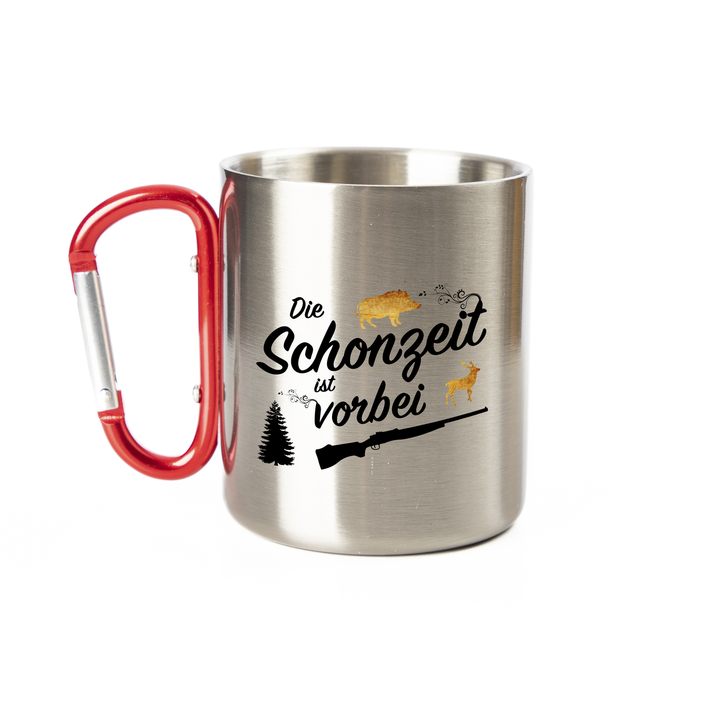 Tasse - Die Schonzeit ist vorbei - Edelstahl mit Karabiner