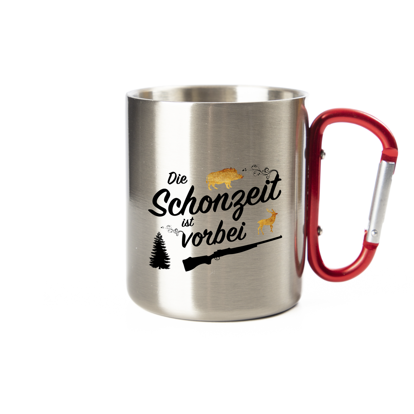 Tasse - Die Schonzeit ist vorbei - Edelstahl mit Karabiner