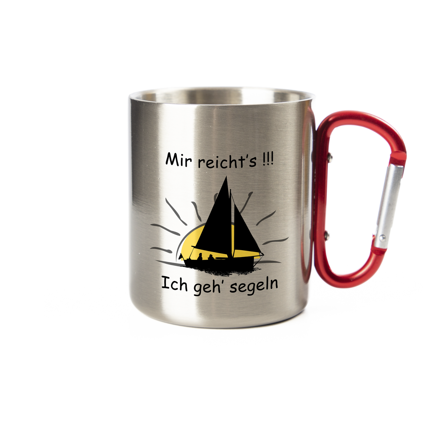 Tasse - Mir reicht's - Ich geh segeln - Edelstahl mit Karabiner