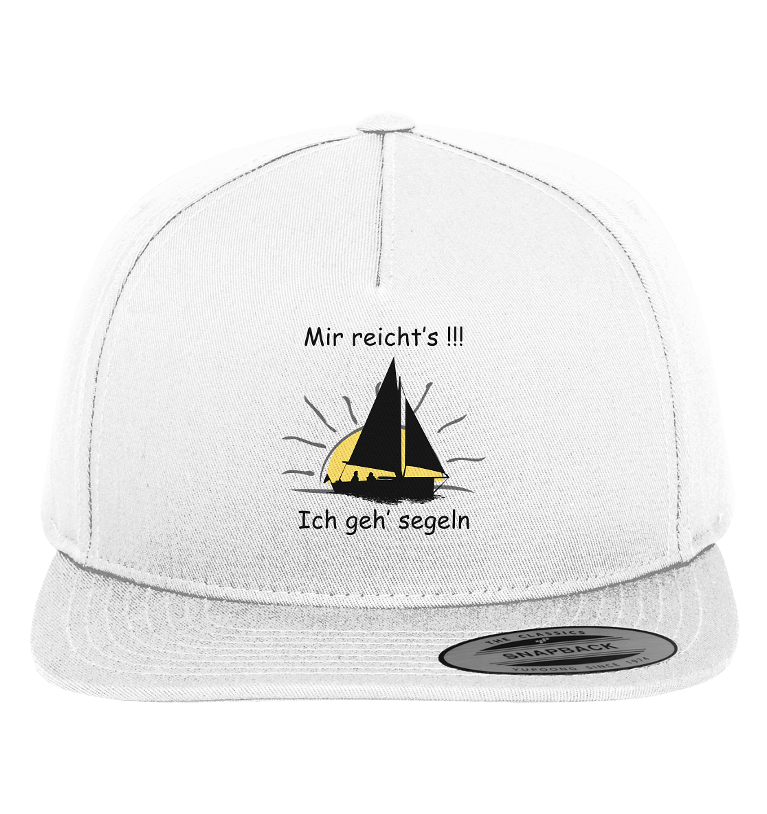 Mir reicht's!!! Ich geh segeln - Premium Snapback