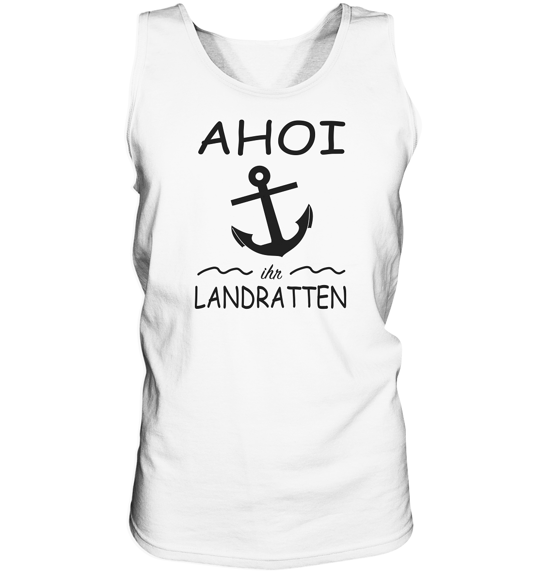 Ahoi ihr Landratten - Tank-Top