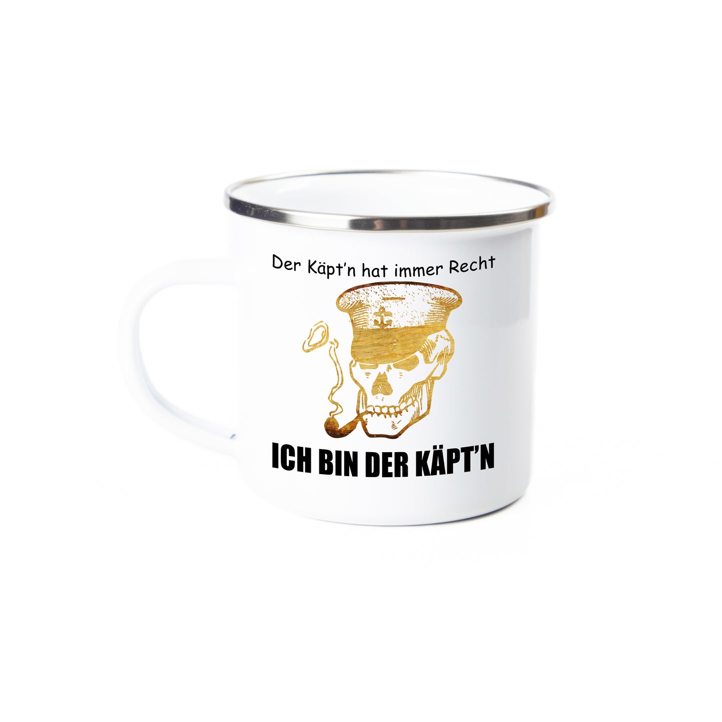 Tasse - Der Käpt'n hat immer Recht - Ich bin der Käpt'n - Emaille (Silber)