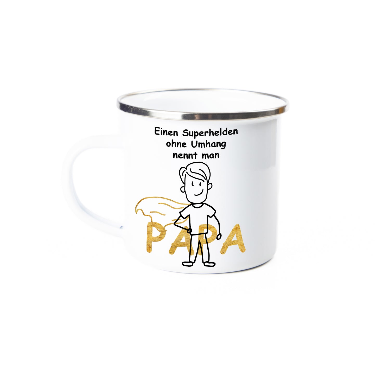 Tasse - Einen Superhelden ohne Umhang nennt man Papa - Emaille (Silber)