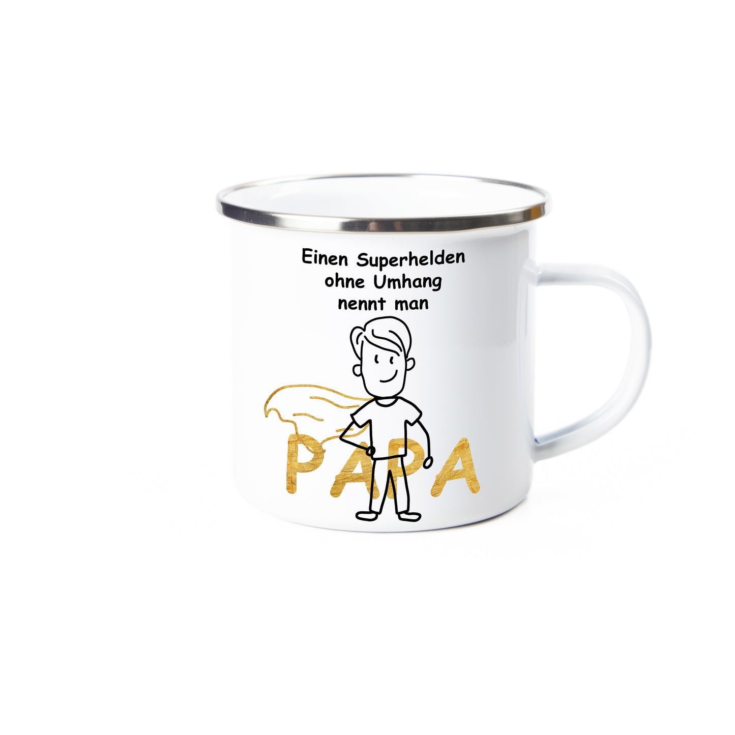 Tasse - Einen Superhelden ohne Umhang nennt man Papa - Emaille (Silber)