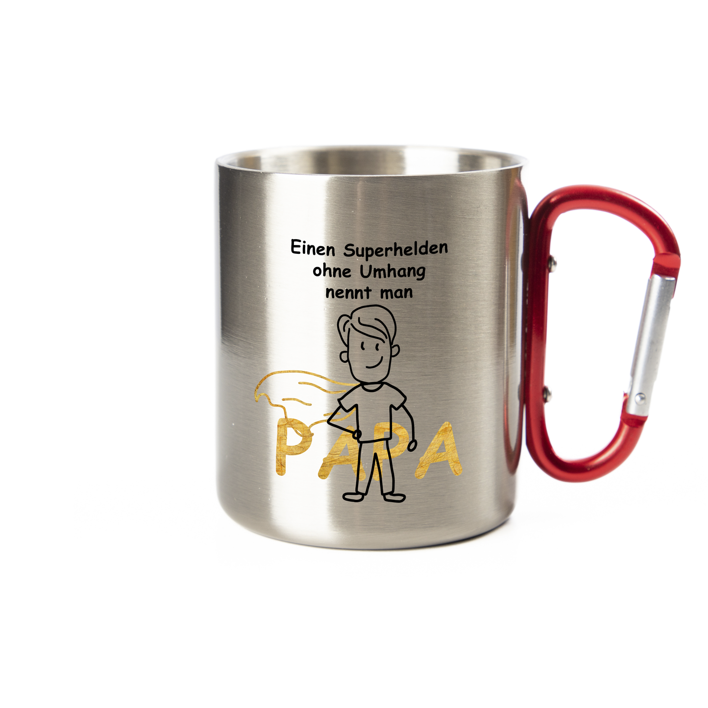 Tasse - Einen Superhelden ohne Umhang nennt man PAPA - Edelstahl mit Karabiner