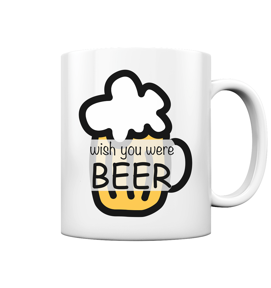 Tasse - wish you were beer - glossy