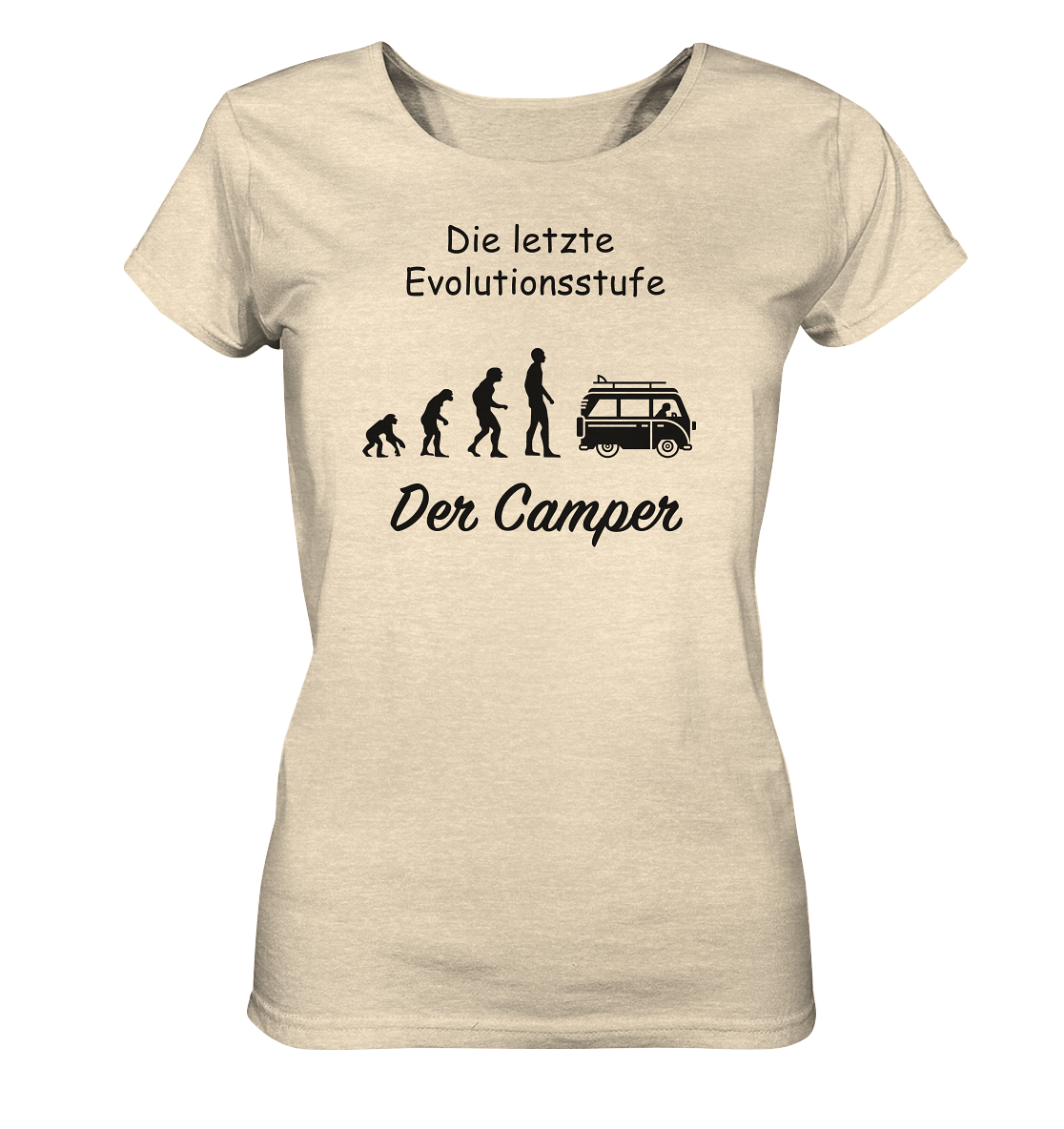 Die letzte Evolutionsstufe - Der Camper - Ladies Organic Shirt